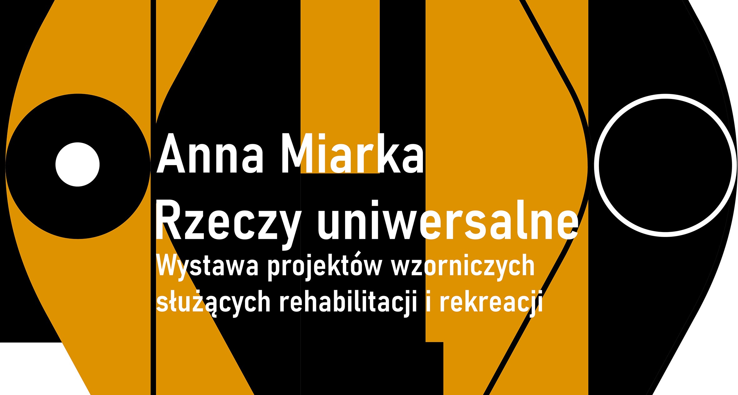 Zdjęcie do artykułu: Anna Miarka. Rzeczy uniwersalne