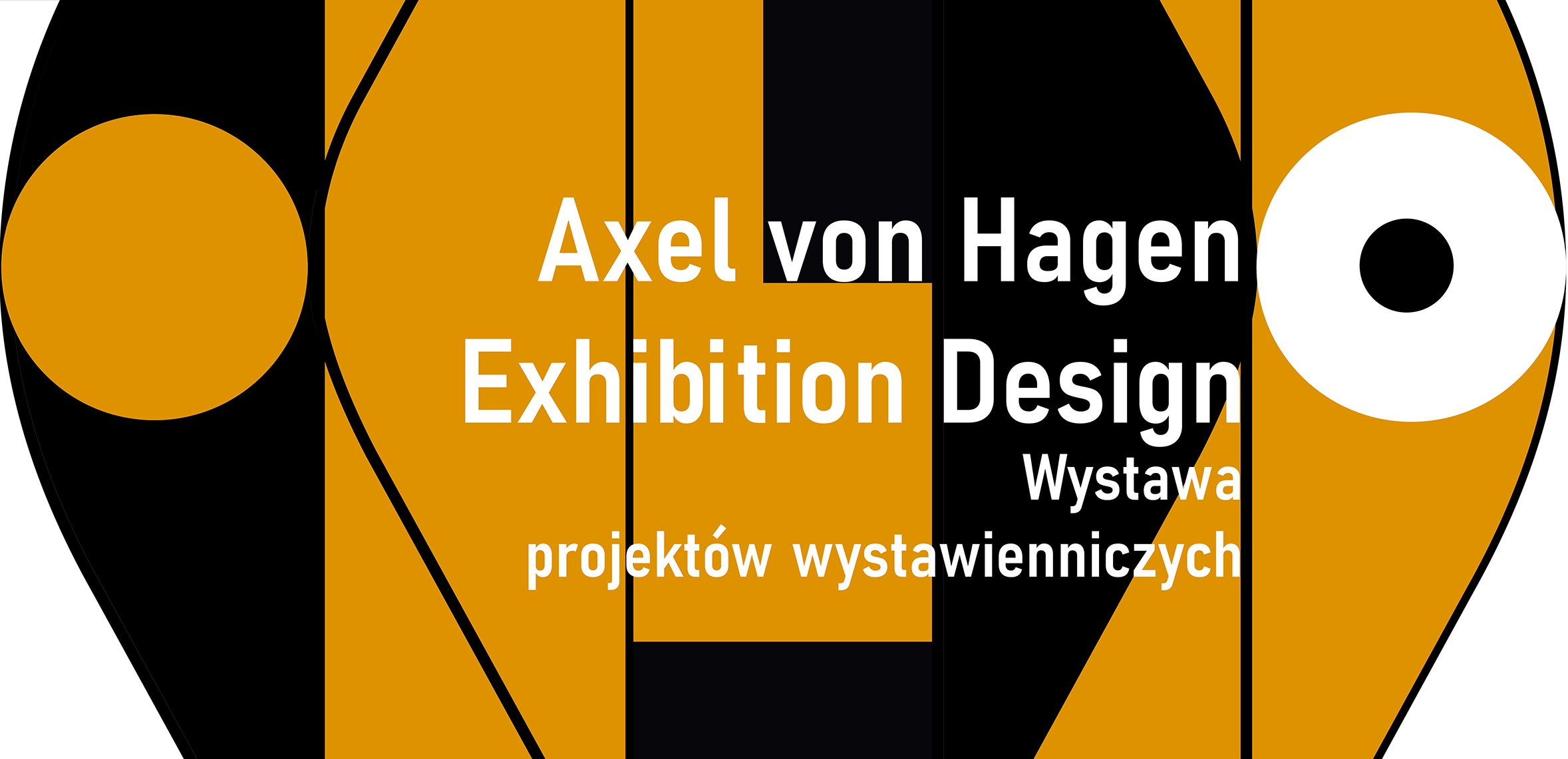 Zdjęcie do artykułu: Axel von Hagen. Exhibition design