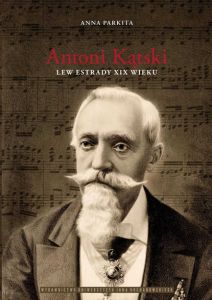 monografia naukowa Antoni Kątski – lew estrady XIX wieku