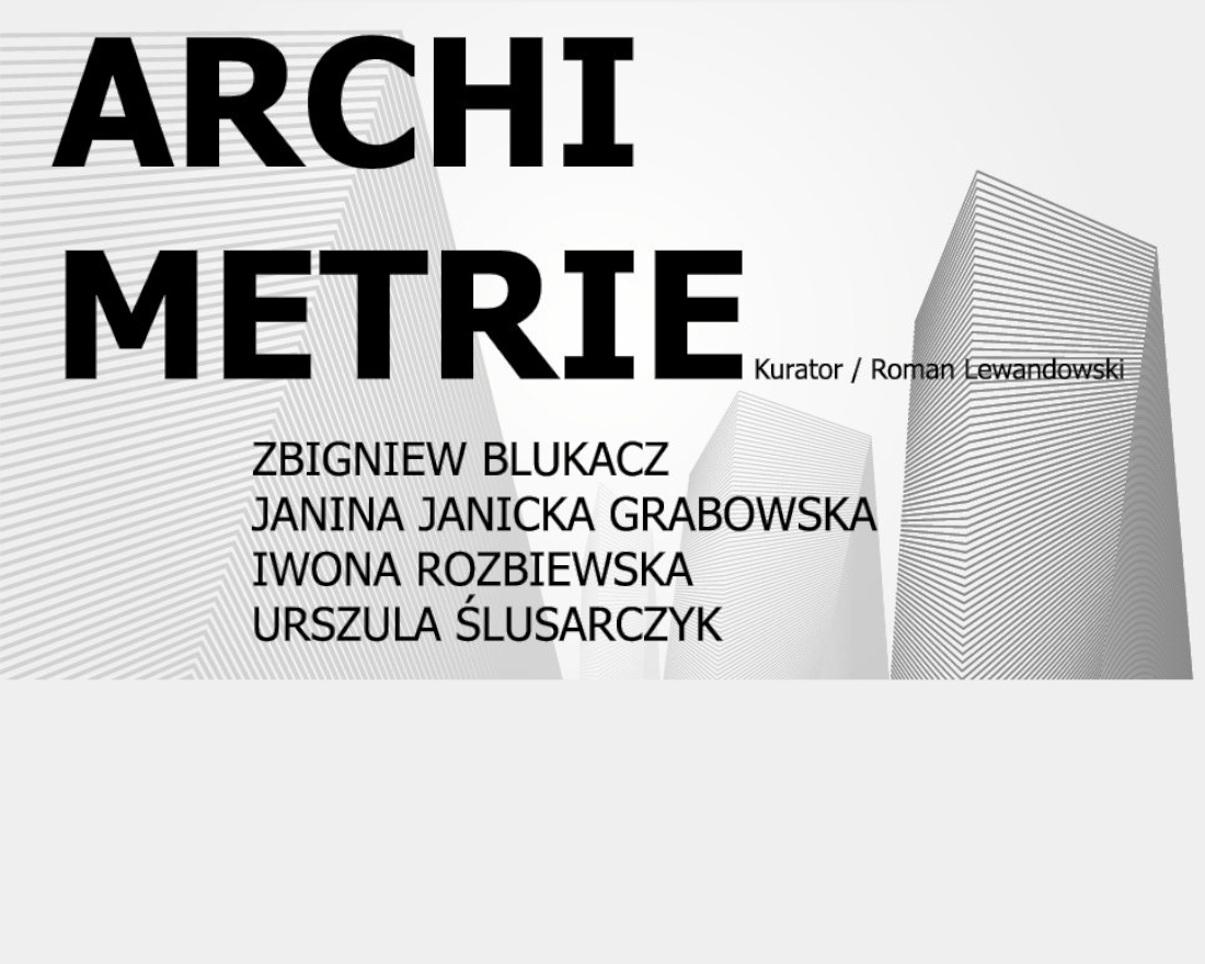Zdjęcie do artykułu: Udział prof. dr hab. Urszuli Ślusarczyk w zbiorowej wystawie „Archimetrie”